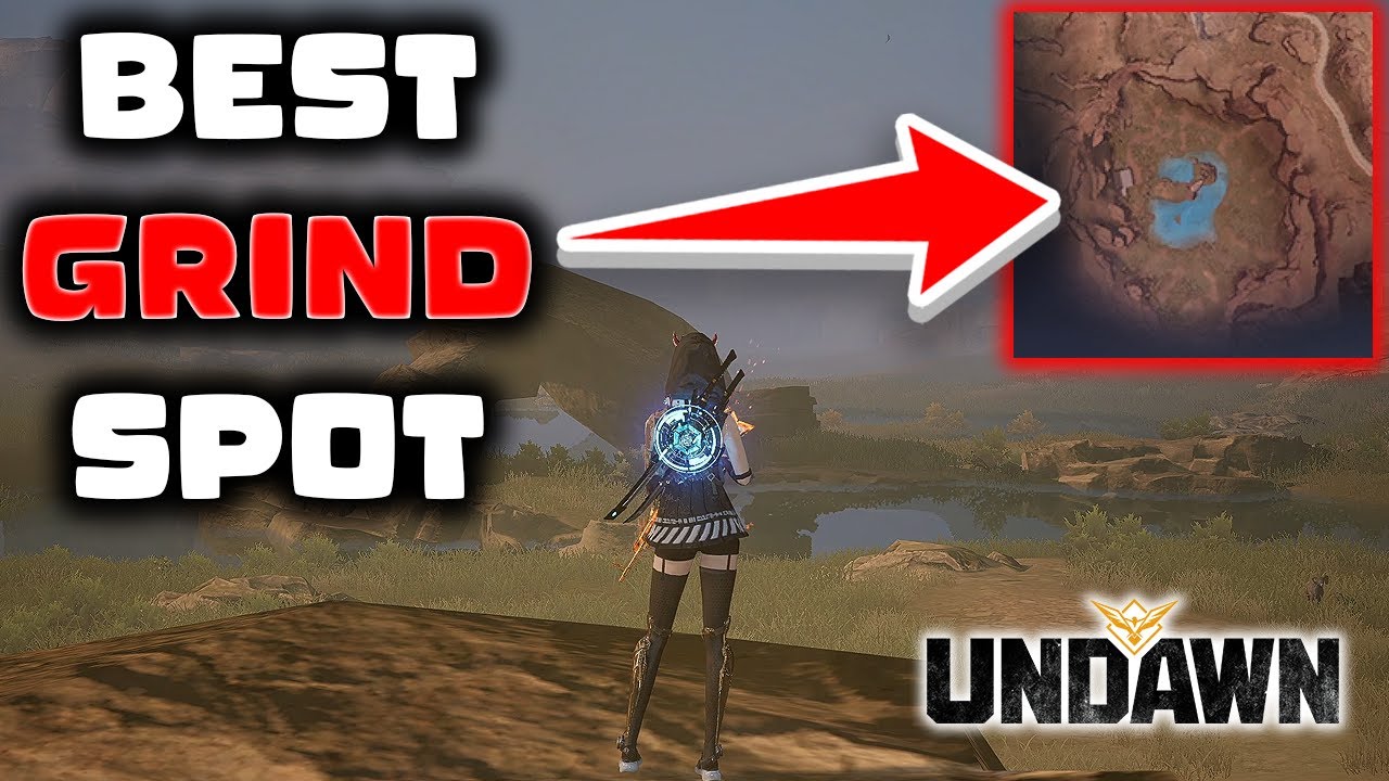 BEST GRIND SPOT FOR LEVEL 50-60 IN UNDAWN!