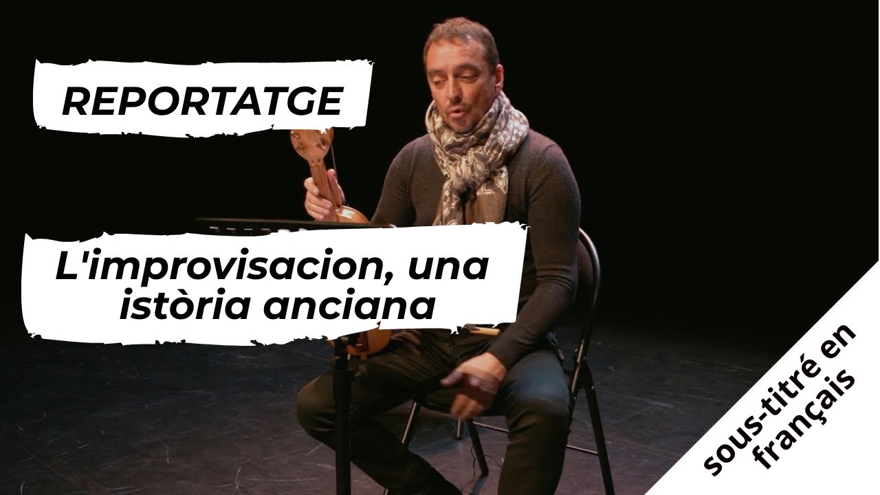 L'improvisacion, una istòria anciana - ÒCtele