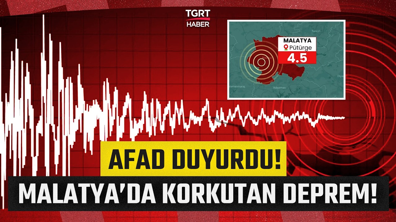 AFAD Duyurdu! Malatya'da 4,5 Büyüklüğünde Deprem Meydana Geldi - TGRT Haber
