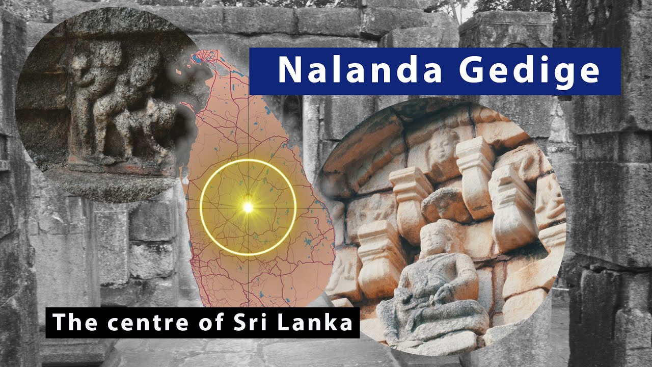Nalanda Gedige | The centre of Sri Lanka