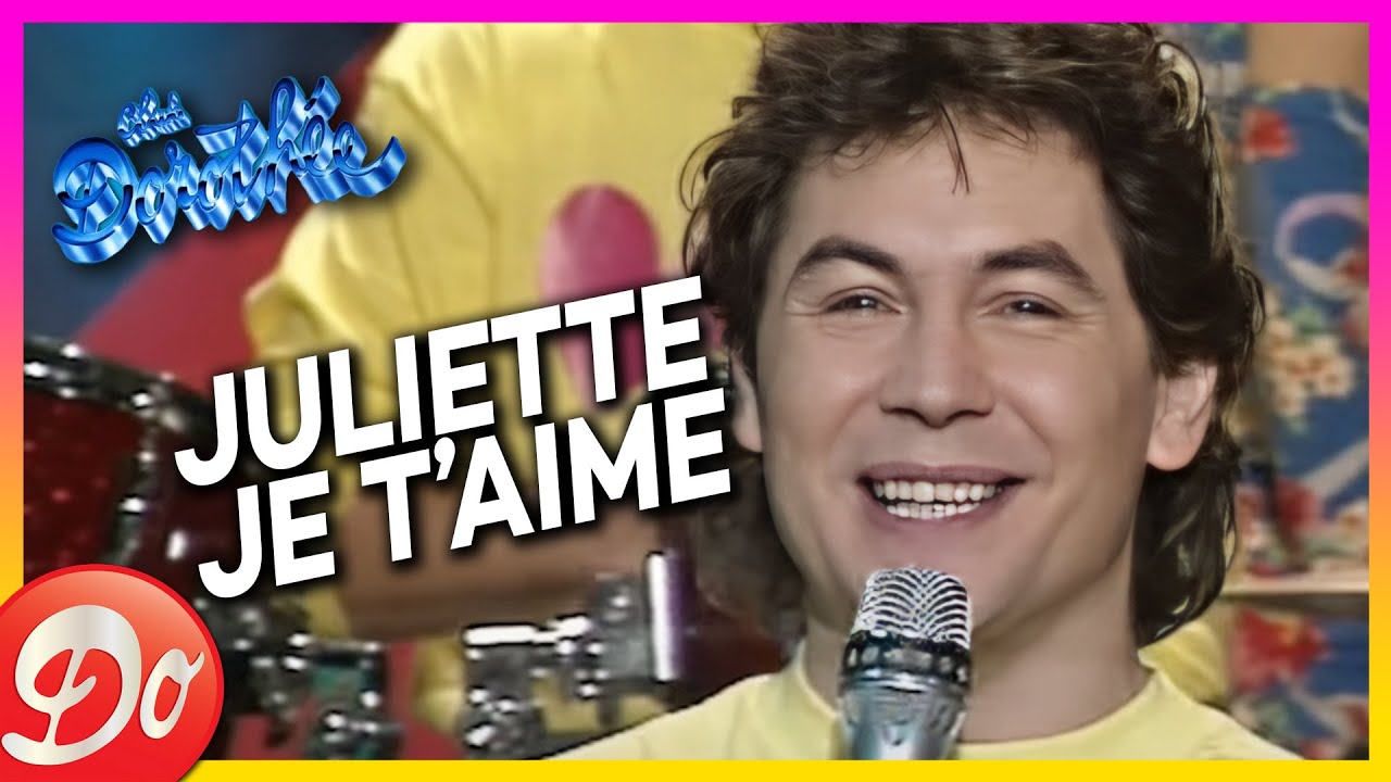 Bernard MINET - Juliette Je t'aime - CLUB DOROTHÉE | REPLAY