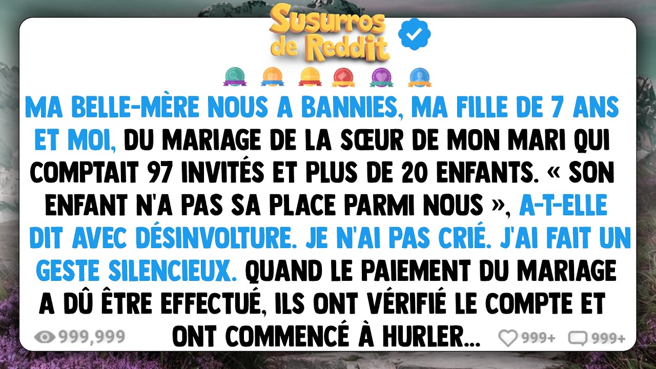 Ma belle-mère nous a bannies, ma fille de 7 ans et moi, du mariage de la sœur de mon mari qui...
