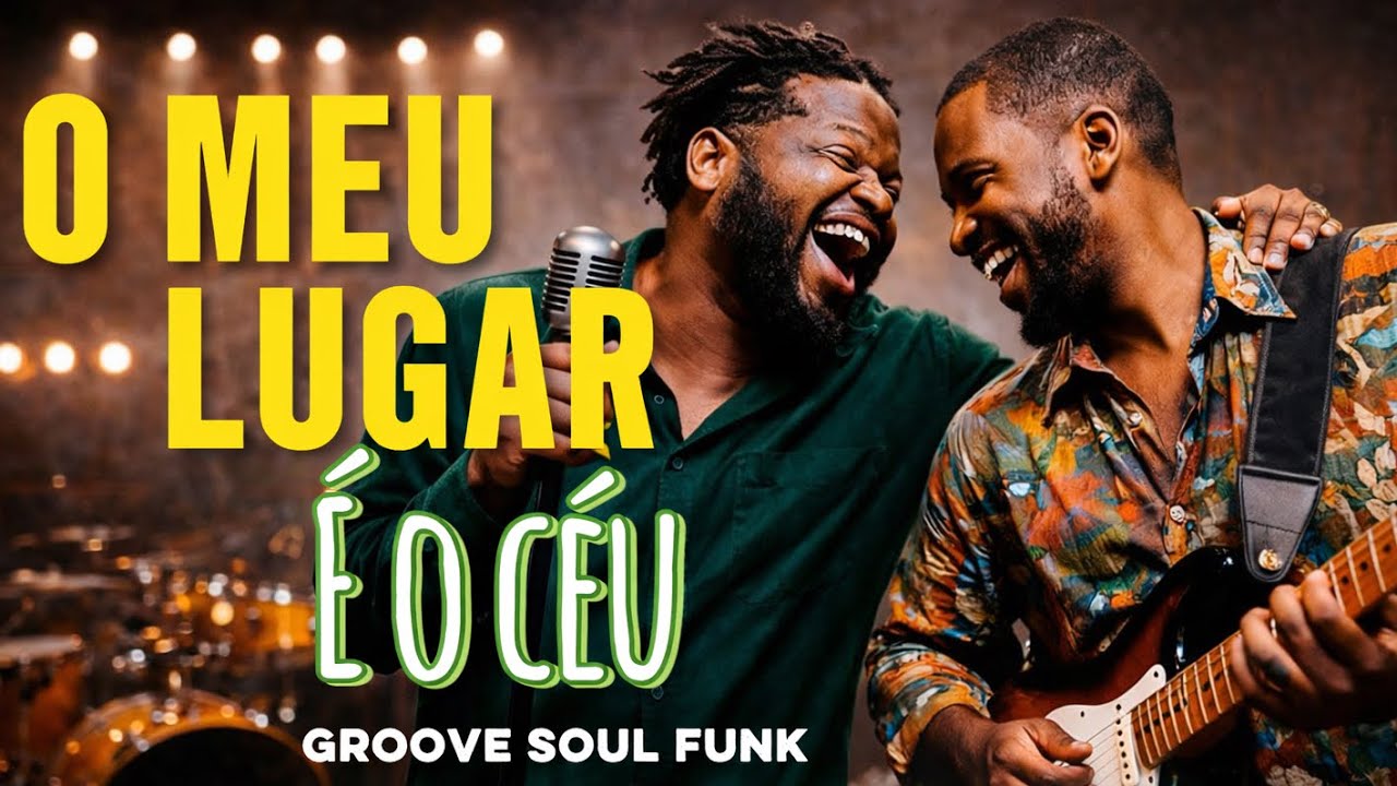 O Meu Lugar é o Céu- Dunga | (Cover) Groove Soul Funk R&B