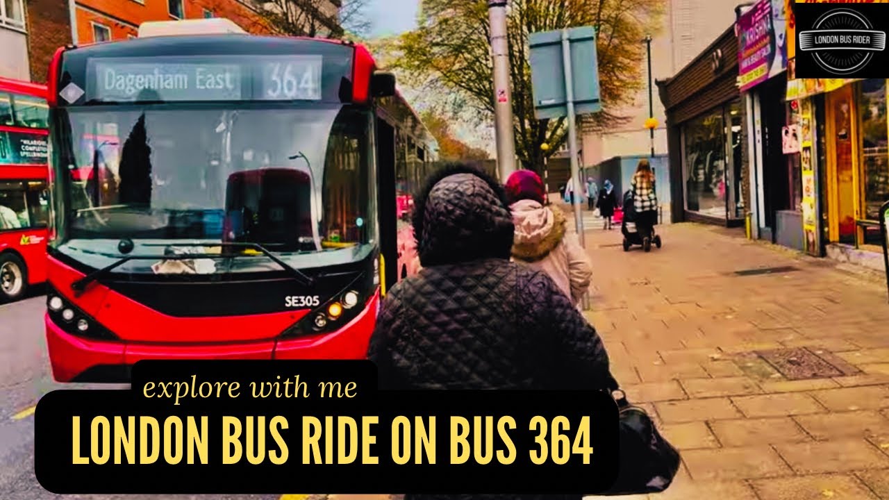 🍂 Sunny Autumn Bus Ride | Route 364 from Ilford to Dagenham East 🚌