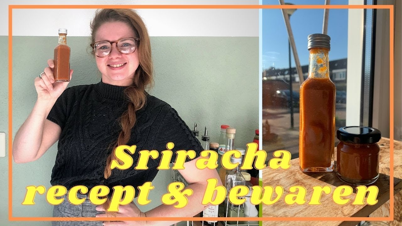 Sriracha maken & Conserveren | Wecken of Koken? | Moestuin pepers