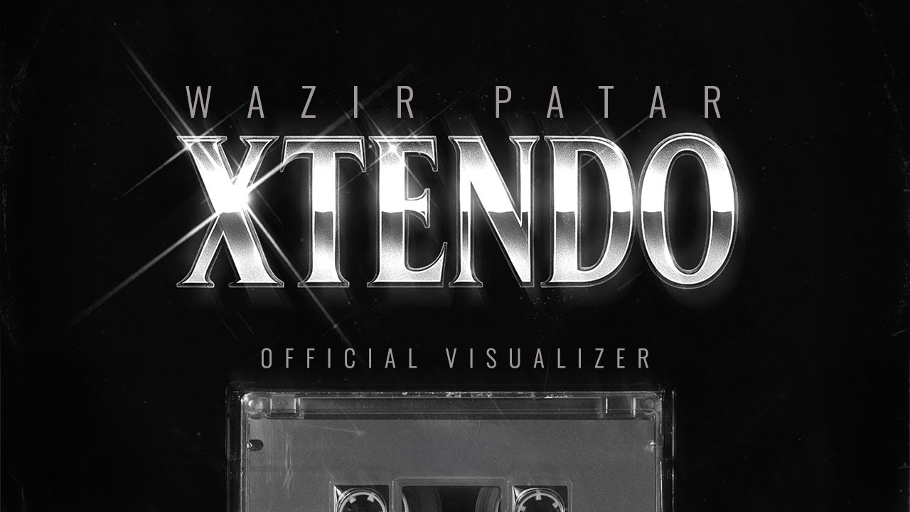 Xtendo (Visualizer) Wazir Patar | Karam Brar | Latest Punjabi Song | Punjabi Music | New Pop Song