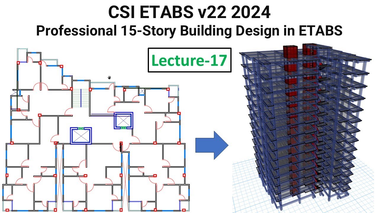 17. CSI ETABS v22 2024: 15-Story Building Design in ETABS - Draw Grade Beam