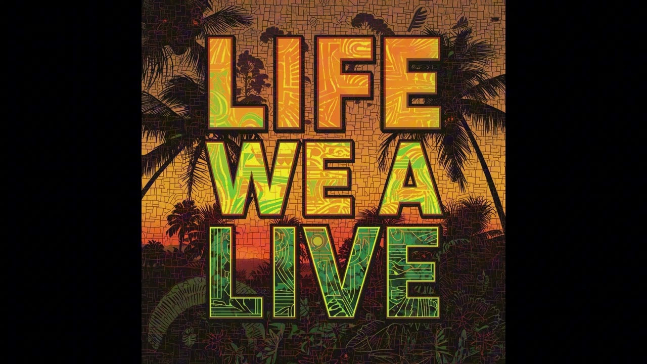 Life We A Live