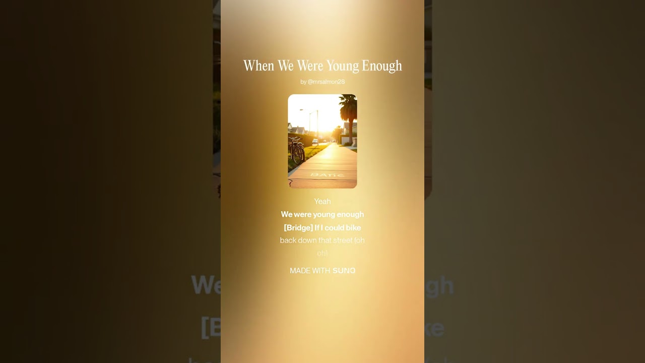 When We Were Young Enough