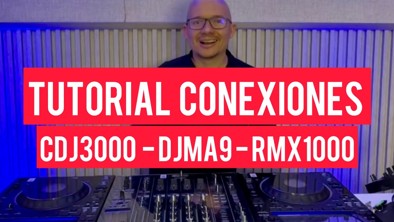 Tutorial completo de conexiones Cdj3000 , DJMA9, RMX1000 de Pioneer Dj