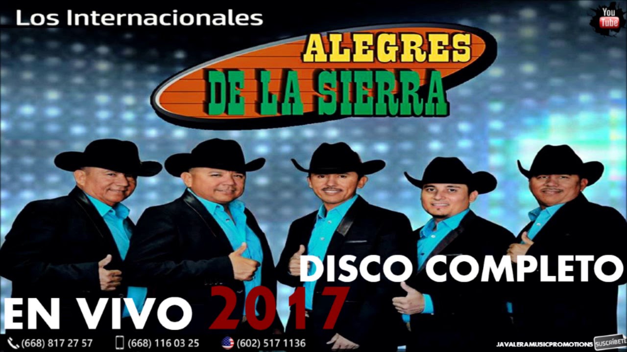 Los Alegres De La Sierra .- DISCO COMPLETO [2017] [En Vivo Desde Constancia] +link