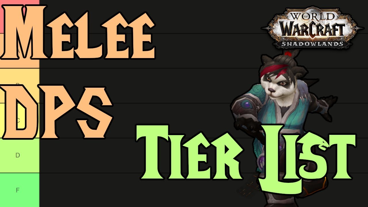 Majestic - Melee DPS Tier List | WoW Shadowlands patch 9.1