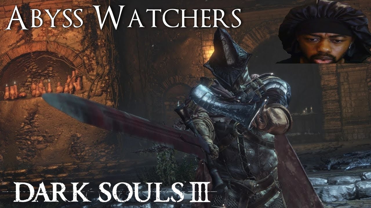 Best Boss Fight So Far??? | Abyss Watchers | Dark Souls 3 First Playthrough ~ Part 7