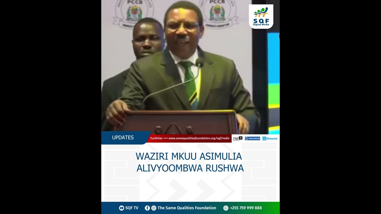 WAZIRI MKUU ASIMULIA ALIVYOOMBWA RUSHWA