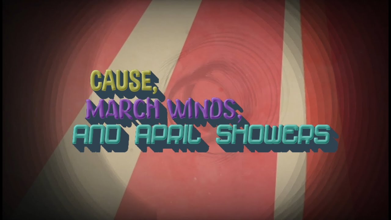 March Winds & April Showers (Official Lyric Video) [prod. Proleter]