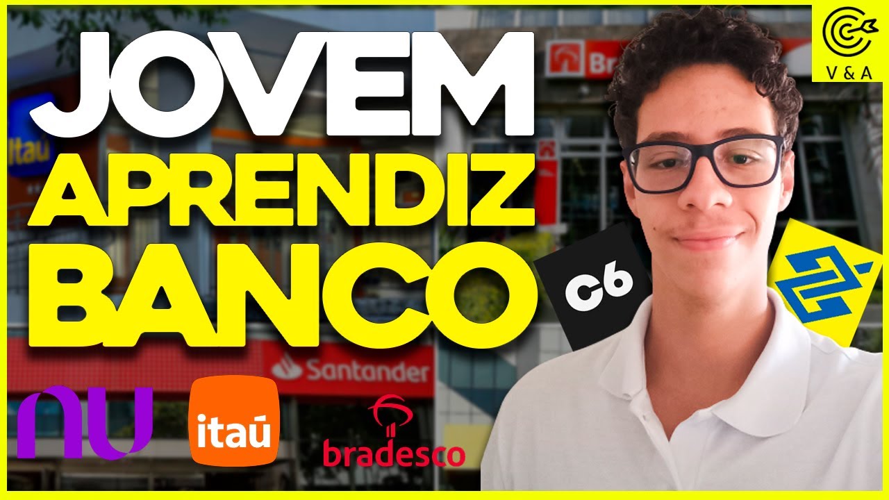 COMO CONSEGUIR JOVEM APRENDIZ EM BANCO | PASSO A PASSO