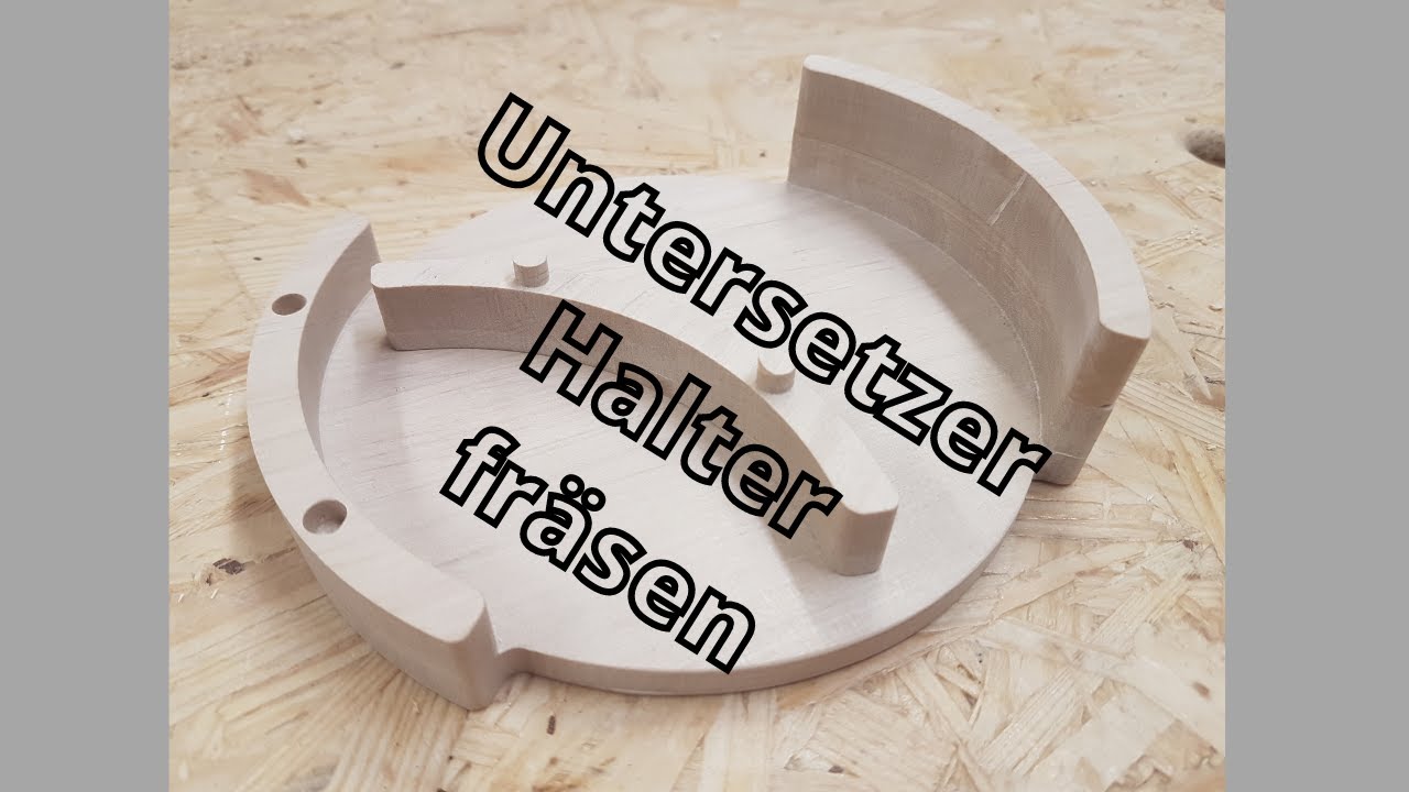 Untersetzer Halter fräsen mit Estlcam