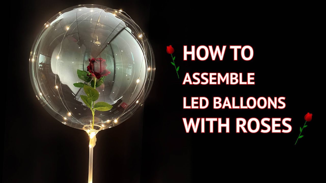 How to Assemble Stunning LED Bobo Balloons with Roses