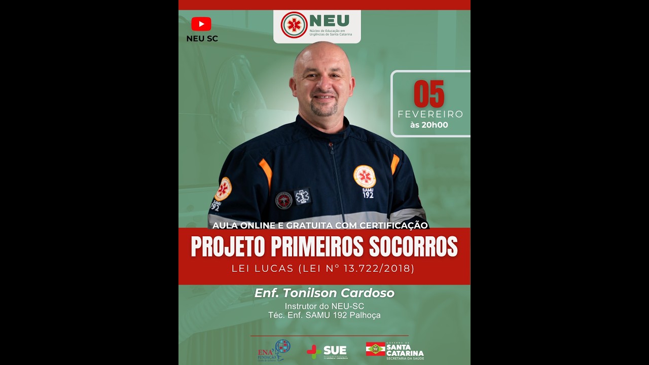 WEB AULA DO NEU SC Projeto Primeiros Socorros: Lei Lucas (Lei nº 13.722/2018)