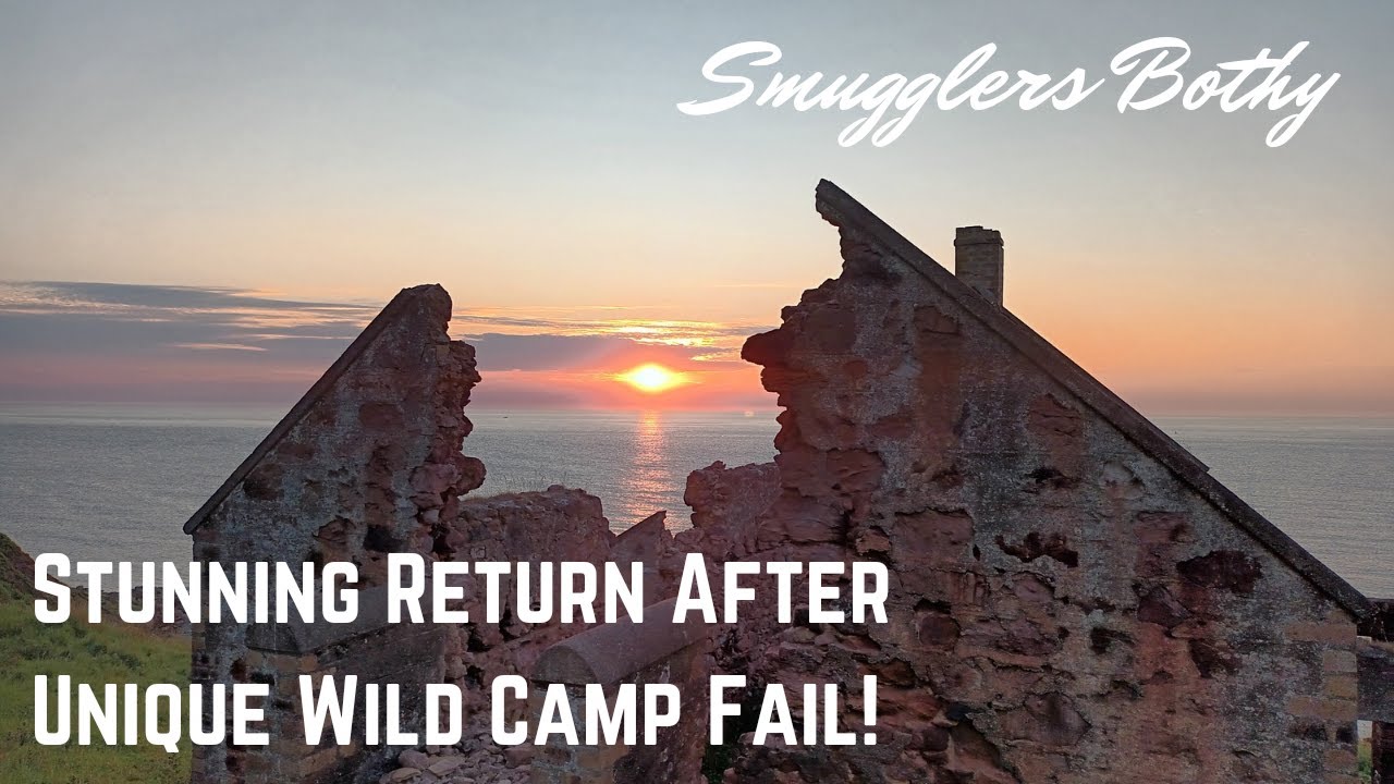 Smugglers Bothy Wild Camp. Return to a coastal wild camp location after a failed first attempt.