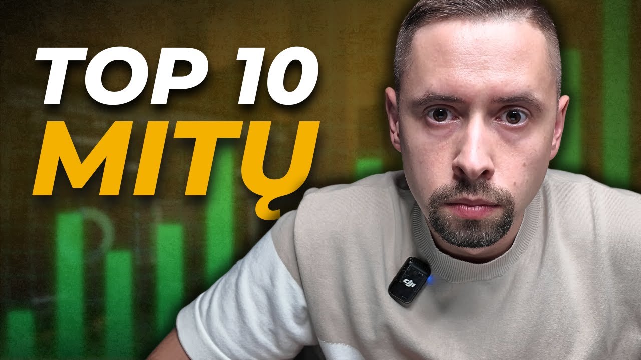 TOP 10 Investavimo Mitų, Kurie Skurdina Žmones