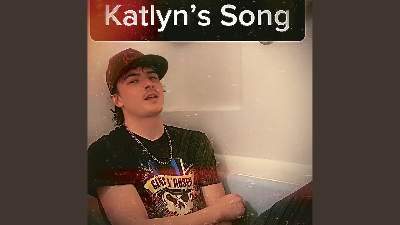 Katlyn's Song