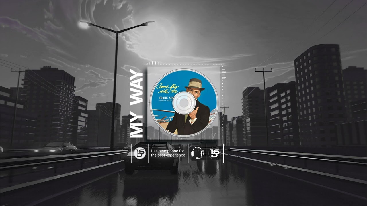 16d Audio | My Way - Frank Sinatra