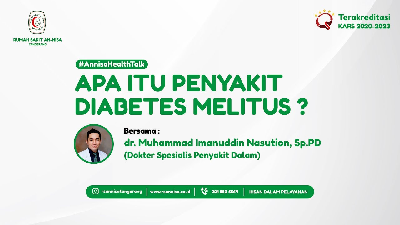 APA ITU DIABETES MEILITUS?   oleh dr. Imanuddin Nasution, Sp.PD
