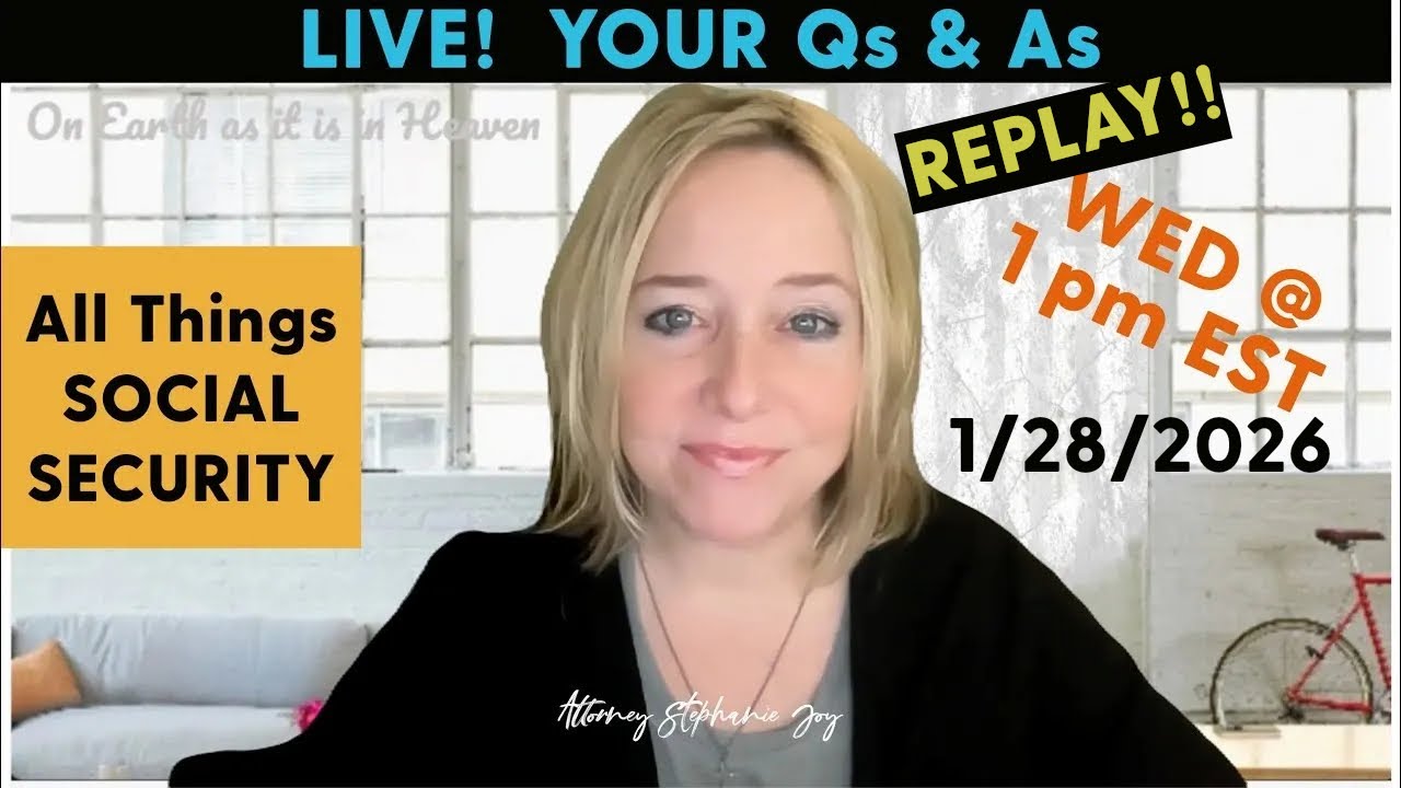 REPLAY - Livestream Q&A All Things Social Security 1/28/26