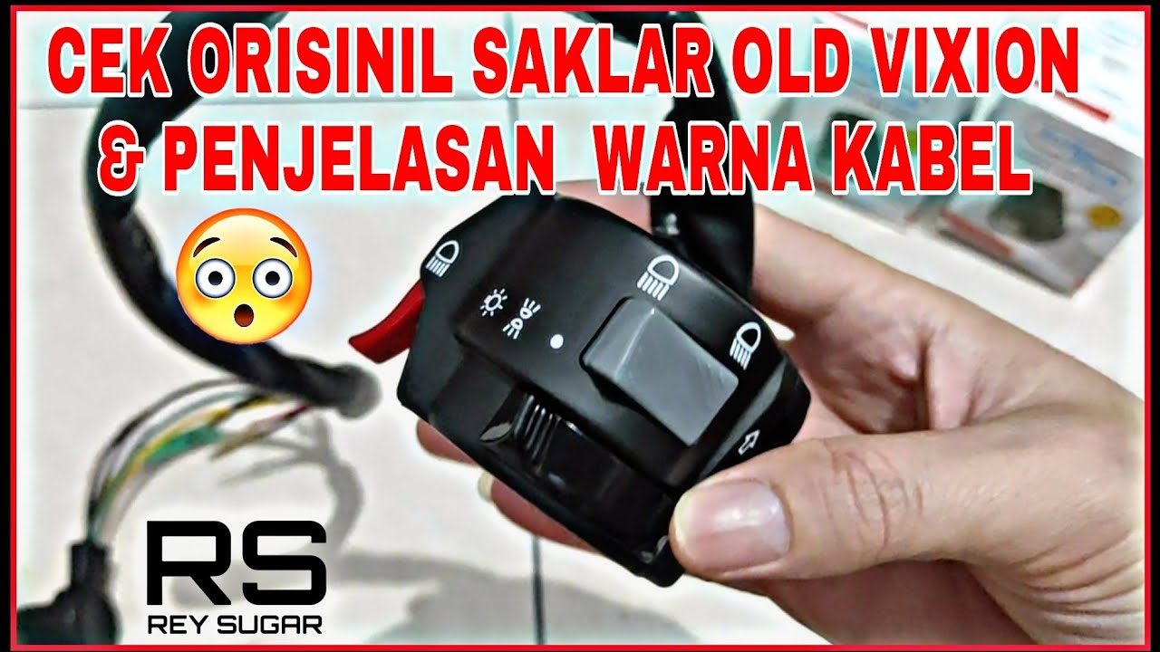 PENGERTIAN WARNA KABEL SAKLAR OLD VIXION ORI MINDA