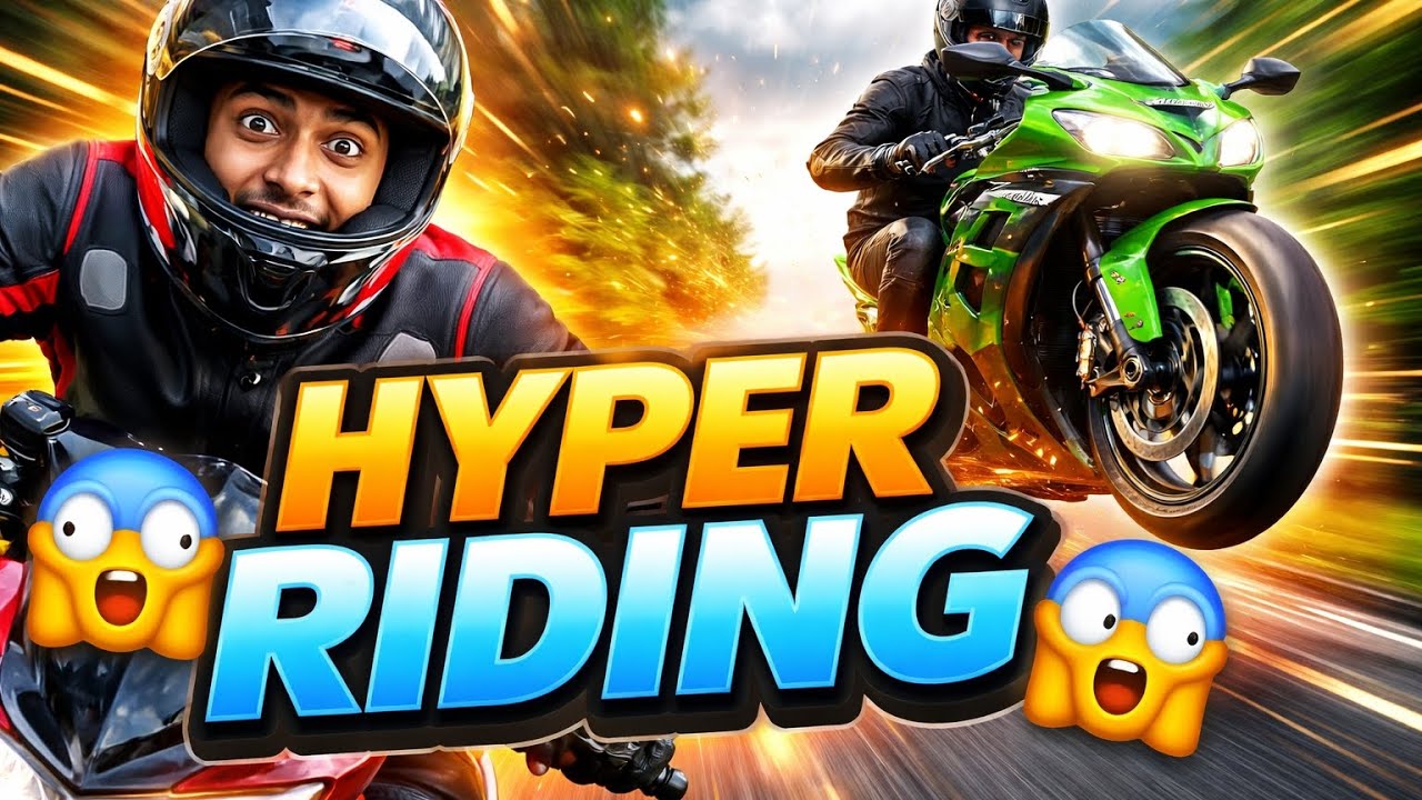 Hyper riding 😲😲
