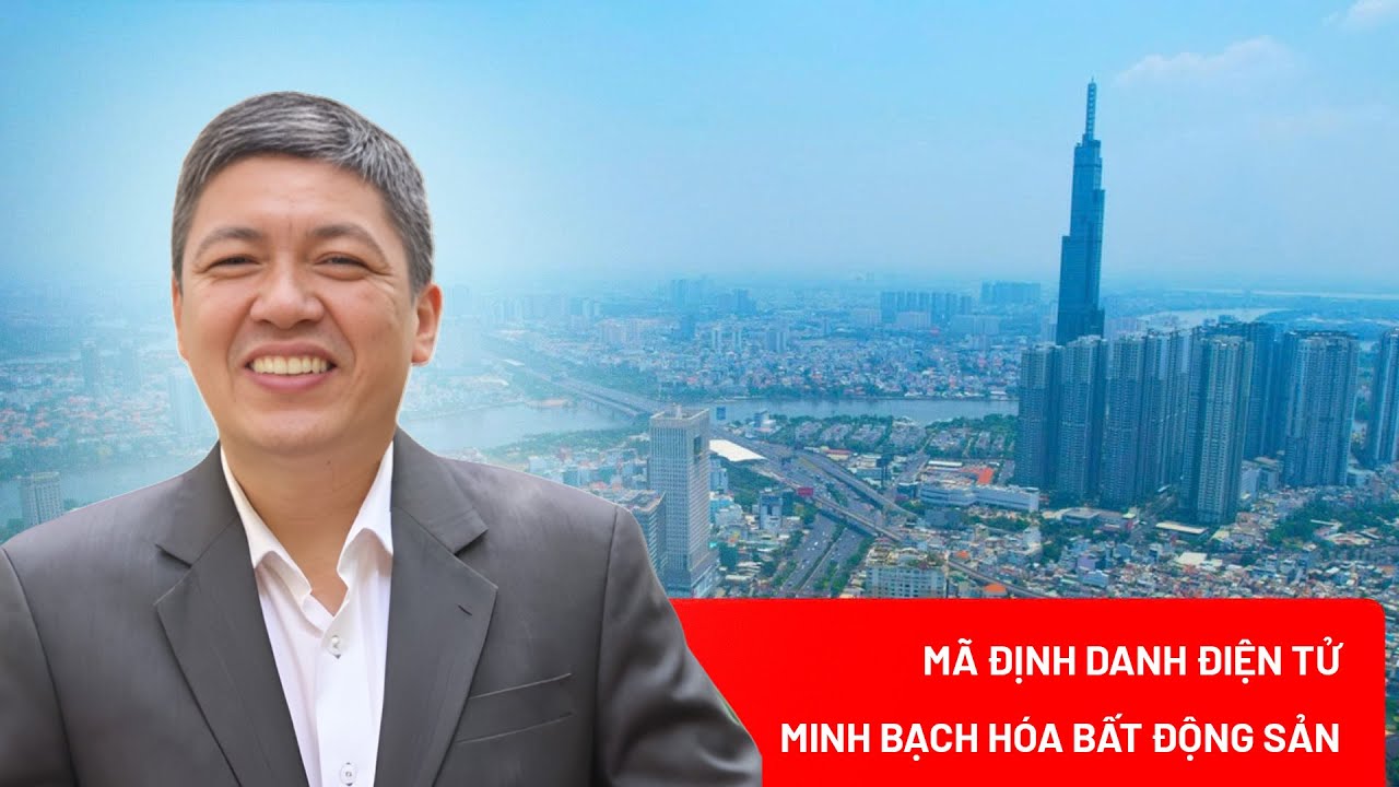 Mỗi bất động sản một mã định danh: Bước đi mới lập lại trật tự thị trường  - PLO