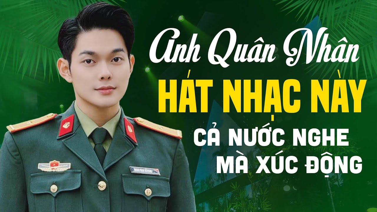 Anh Quân Nhân Hát Nhạc Này CẢ NƯỚC NGHE MÀ XÚC ĐỘNG - LK Nỗi Nhớ Xa Quê, Mẹ Yêu Con | Nam Giang