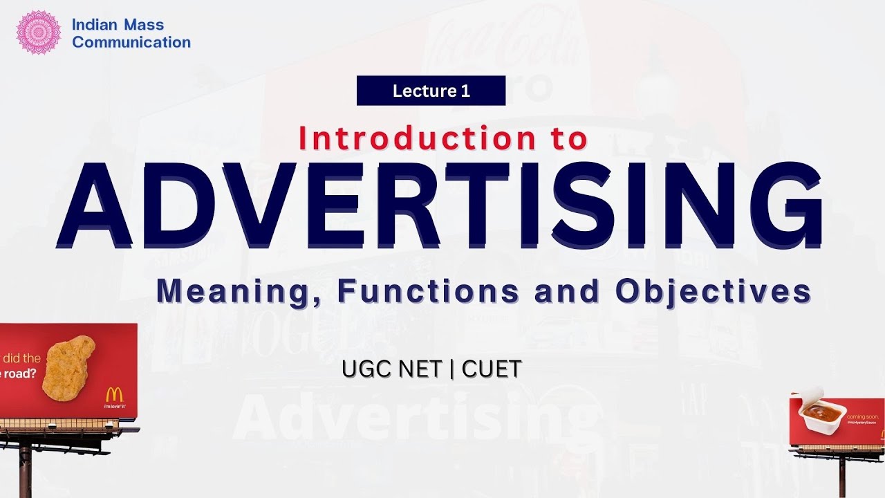 4.1 Advertising | Definition, Concept, Functions|Mass Communication & Journalism|UGC NET CUET|COQP17