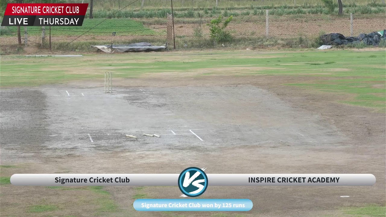 LIVE MATCH  SIGNATURE CRICKET CULB VS KB INSPIRE CRICKET ACADEMY