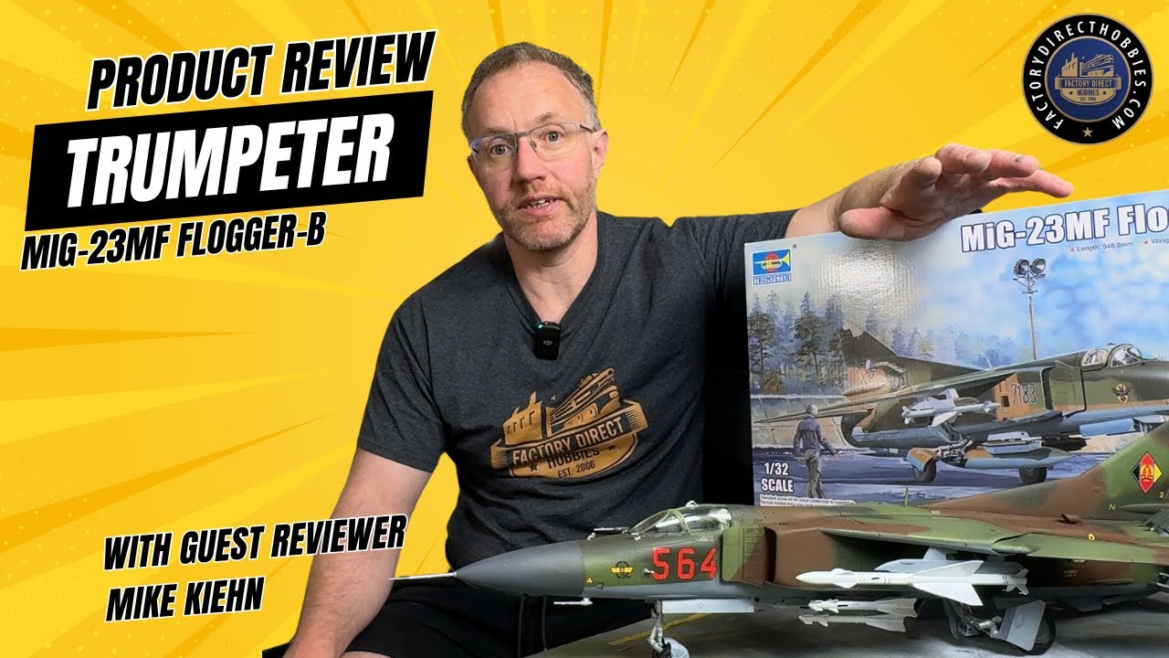 A Difficult Build - An Honest Review of the Trumpeter MiG-23 MF Flogger-B