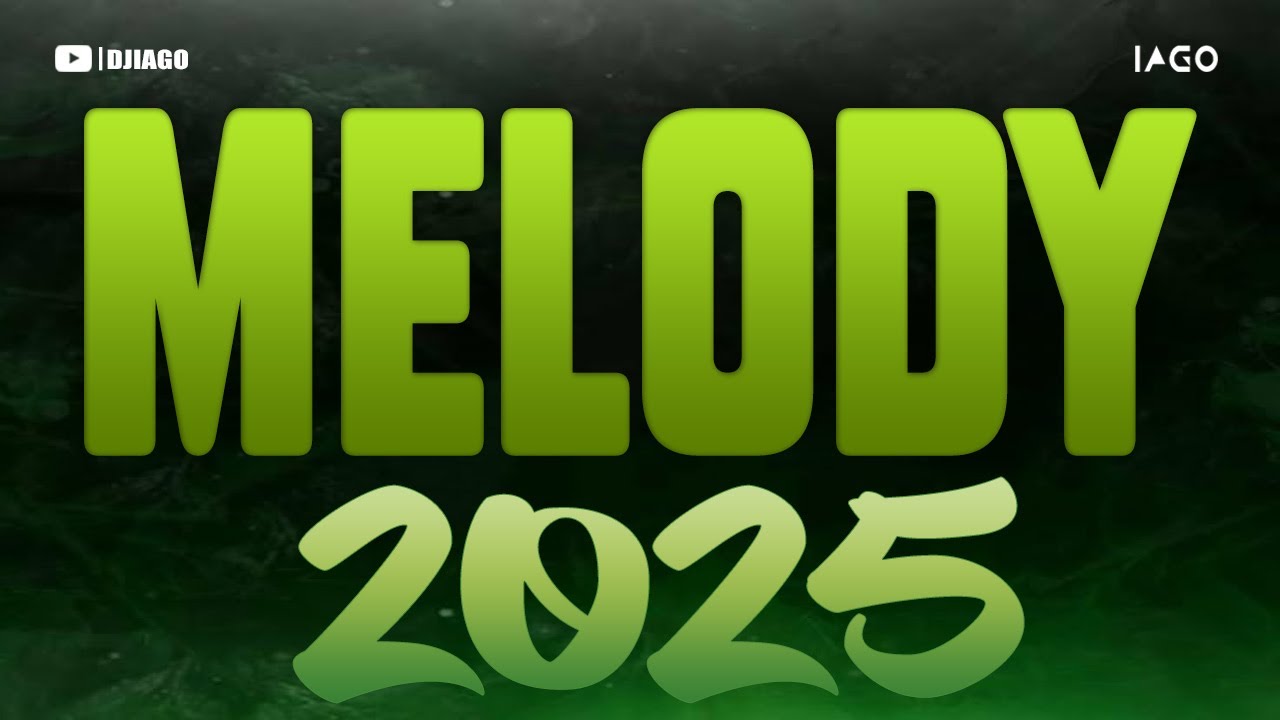 Melody Exclusivo Abril – DJ Iago #266