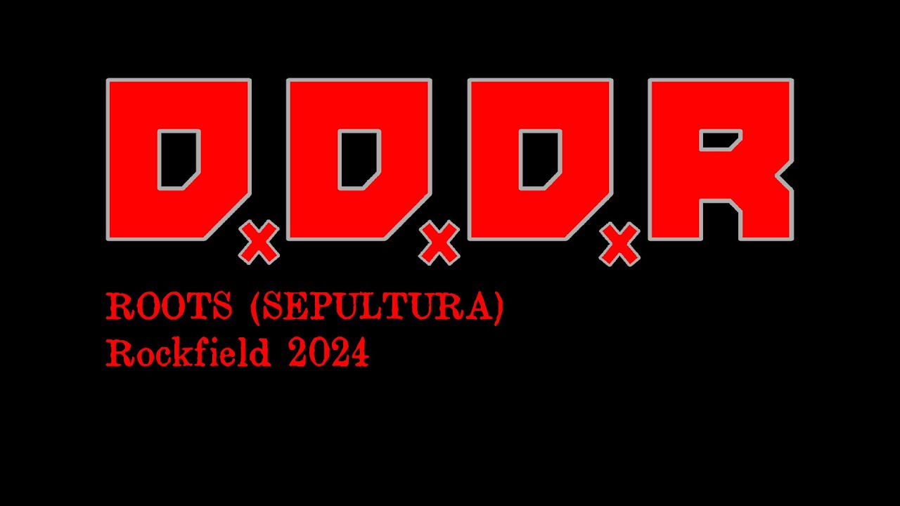 DDDR -  Roots (Sepultura) Rockfield 2024