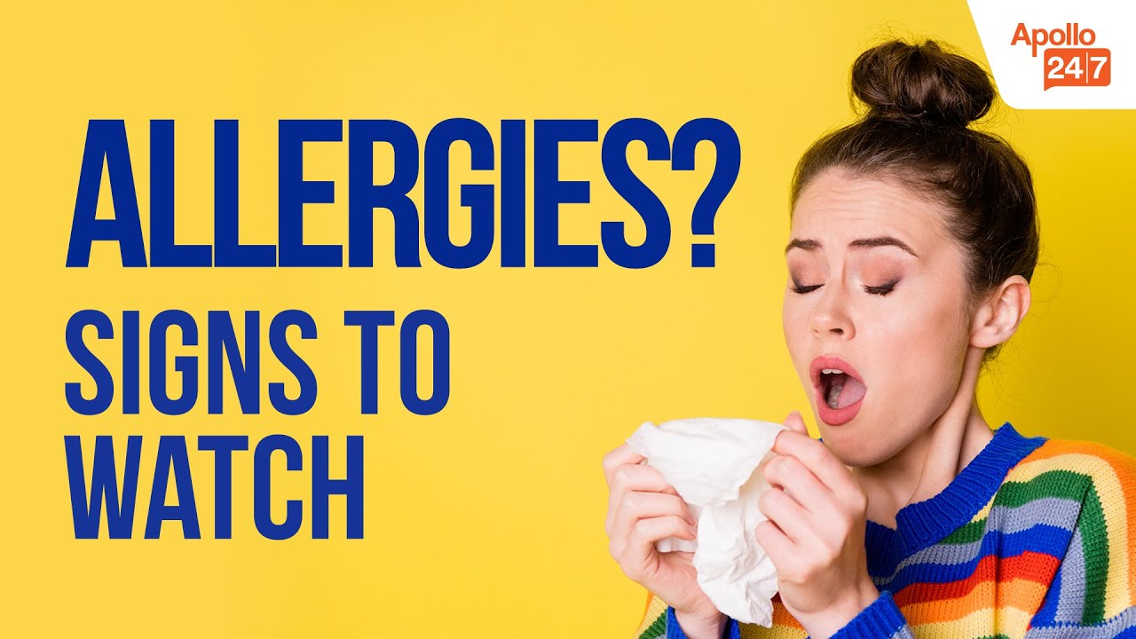 How to Know if You Have Allergies: Symptoms & Triggers