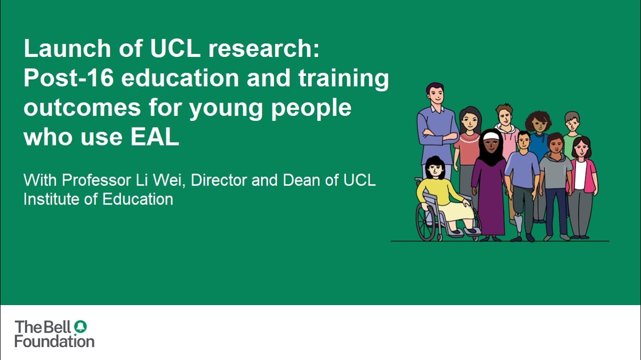 Post-16 education and training outcomes for young people who use EAL: launch of UCL research