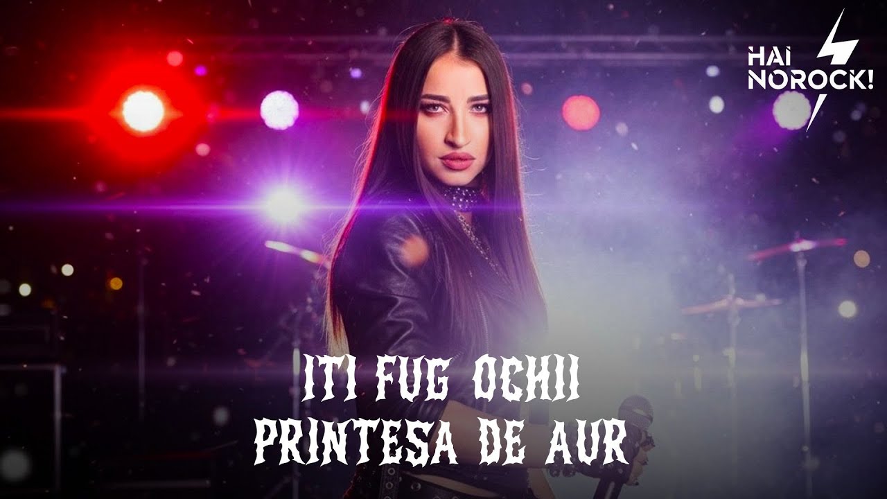 Printesa de Aur - Iti fug ochii (Rock Version)