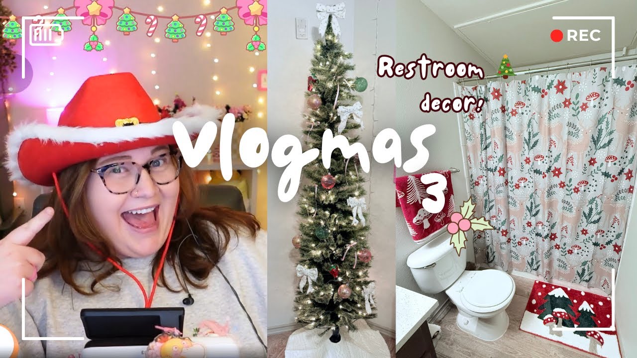 Cleaning, Restroom Decor & Streaming! Vlogmas Video 3