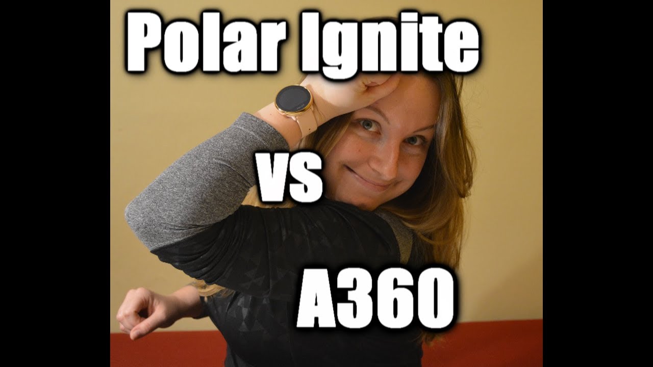 Polar Ignite czy A360? Por&oacute;wnanie, opinie, wrażenia