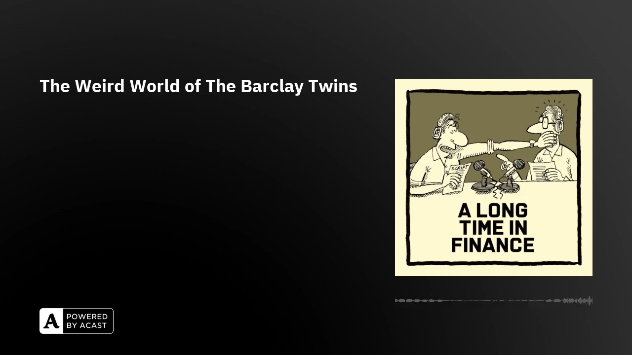 The Weird World of The Barclay Twins