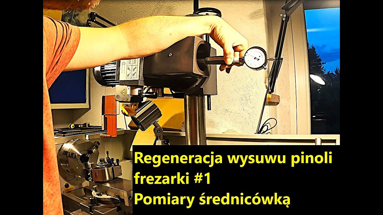 Regeneracja wysuwu pinoli frezarki #1. Pomiary średnicówką.