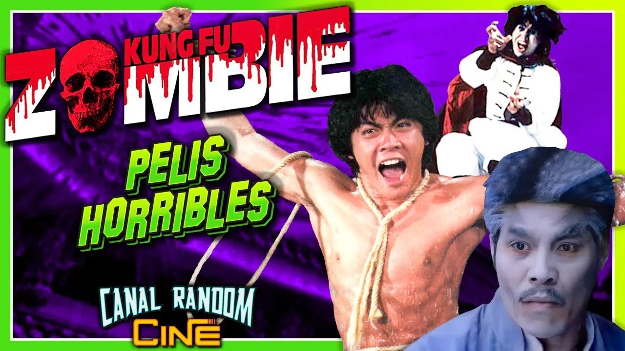 Películas HORRIBLES Que NO CONOCES: KUNG FU ZOMBIE