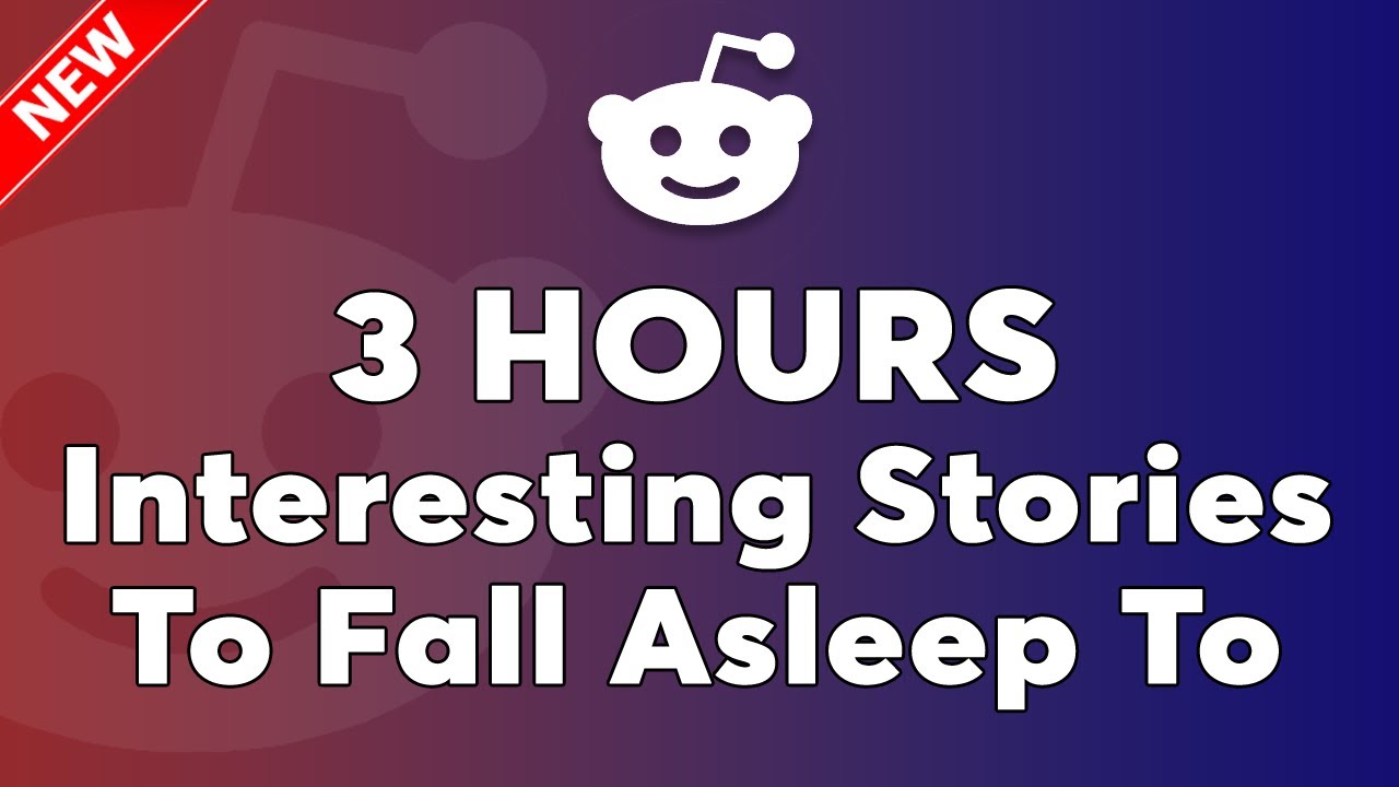 3 HOURS Of Reddit Stories To Fall Asleep To | Top Reddit Stories Will Put You to Sleep Fast