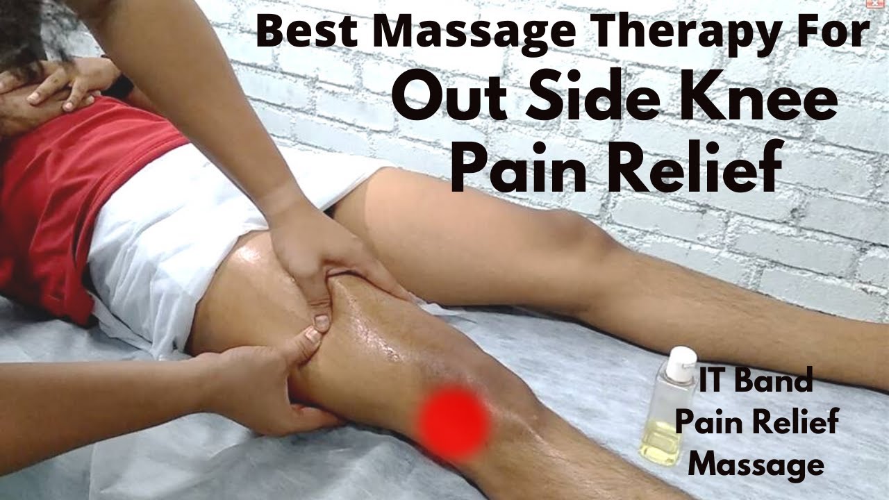 Amazing Massage Therapy For Out Side Knee Pain Relief | IT BAND Pain Relief Massage | Part 5