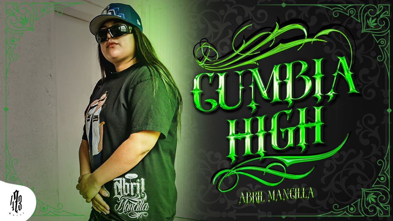 Abril Mancilla - Cumbia High (Video Oficial)