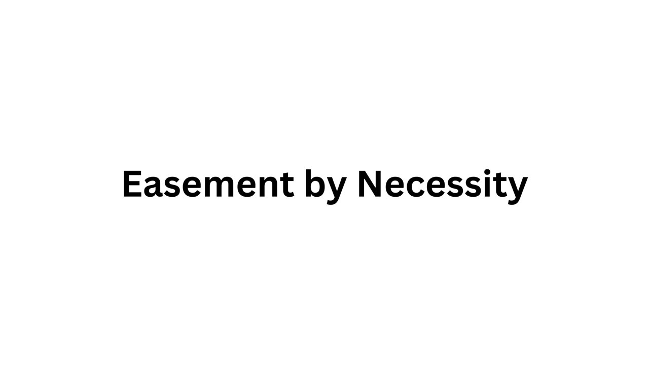 #84 Easement by Necessity | Real Estate Exam Vocab